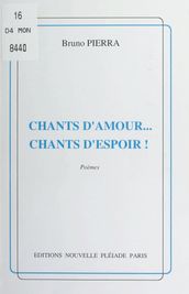 Chants d amour... chants d espoir !