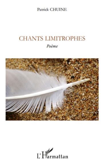 Chants limitrophes - Patrick Chuine