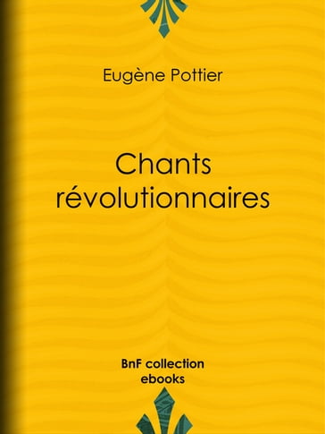 Chants révolutionnaires - Jules Vallès - Jean Jaurès - Eugène Pottier - Jean Allemane
