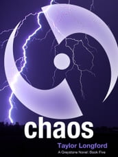 Chaos (A Greystone Novel #5)