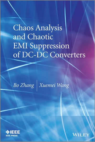 Chaos Analysis and Chaotic EMI Suppression of DC-DC Converters - Bo Zhang - Xuemei Wang