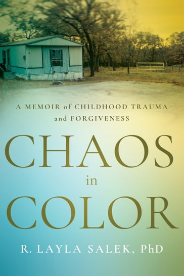 Chaos in Color - R. Layla Salek