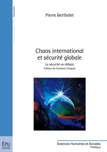 Chaos international et sécurité globale - Pierre Berthelet
