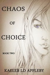 Chaos of Choice: Book Two - Death s Paradox