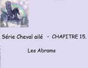 Chapitre 15 - Les Abrams