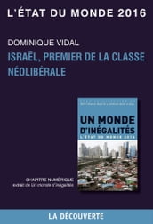 Chapitre L état du monde 2016 - Israël, premier de la classe néolibérale