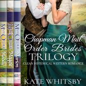 Chapman Mail Order Brides Trilogy