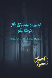 Chapter 4 - The Carew Murder Case