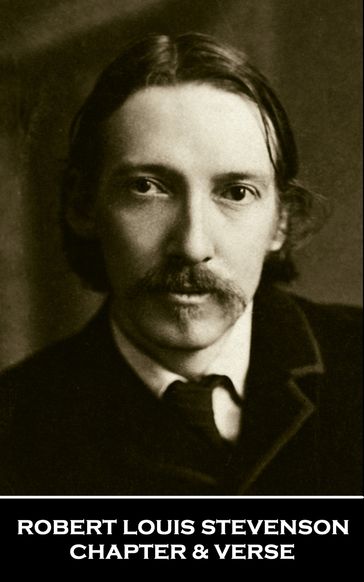 Chapter & Verse - Robert Louis Stevenson - Robert Louis Stevenson