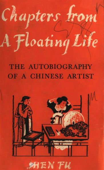 Chapters From A Floating Life - Fu Shen
