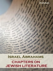Chapters on Jewish Literature (Annotated)