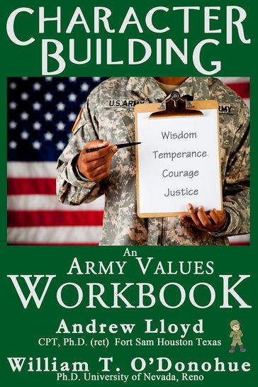 Character Building: An Army Values Workbook - William O