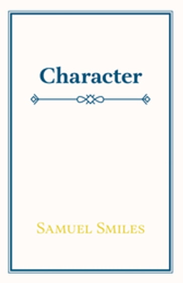 Character - Samuel Smiles