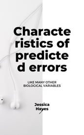 Characteristics of predicted errors