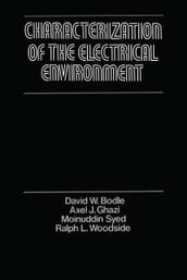 Characterization of the Electrical Environment