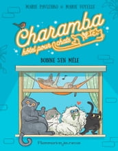 Charamba, hôtel pour chats (Tome 1) - Bobine s