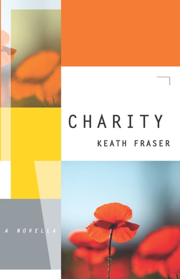 Charity - Keath Fraser