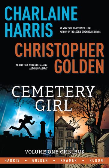 Charlaine Harris' Cemetery Girl Omnibus Vol. 1 - Charlaine Harris - Christopher Golden