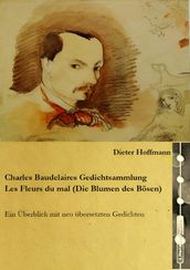 Charles Baudelaires Gedichtsammlung Les Fleurs du mal (Die Blumen des Bosen)