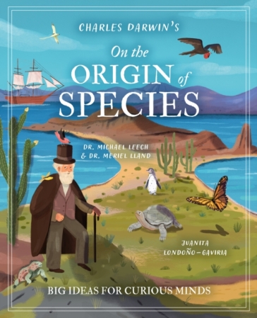 Charles Darwin's On the Origin of Species - Dr Michael Leach - Dr Meriel Lland