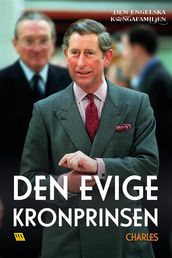 Charles  Den evige kronprinsen