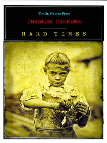 Charles Dickens Hard Times - Charles Dickens