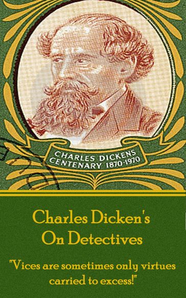 Charles Dickens - On Detectives - Charles Dickens