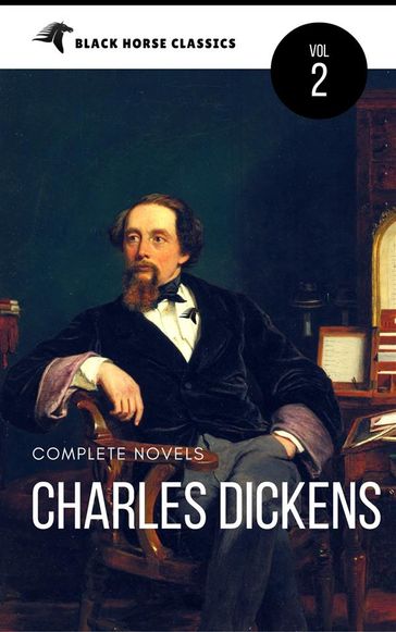Charles Dickens: The Complete Novels (Black Horse Classics) - Charles Dickens - black Horse Classics
