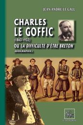 Charles le Goffic (1863-1932) ou la difficulté d