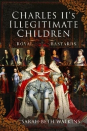 Charles II s Illegitimate Children