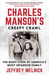 Charles Manson s Creepy Crawl