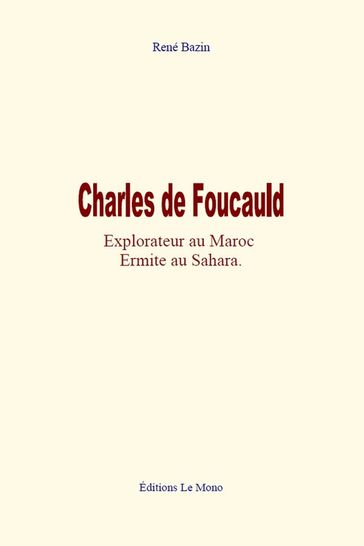 Charles de Foucauld - René Bazin