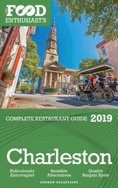 Charleston: 2019 - The Food Enthusiast