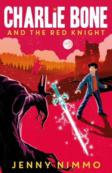 Charlie Bone and the Red Knight (Charlie Bone) - Jenny Nimmo