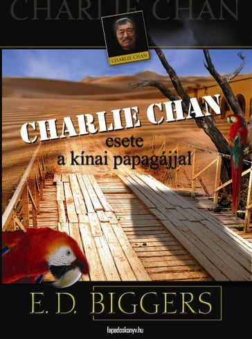 Charlie Chan esete a kínai papagájjal - Earl Derr Biggers