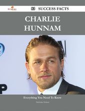 Charlie Hunnam 83 Success Facts - Everything you need to know about Charlie Hunnam
