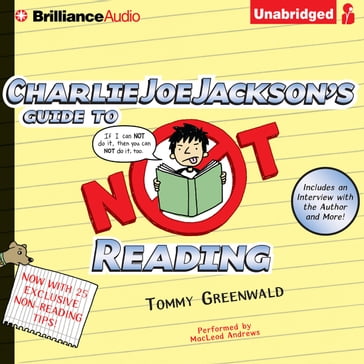 Charlie Joe Jackson's Guide to Not Reading - Tommy Greenwald