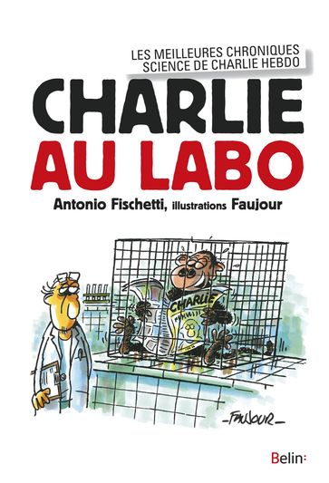 Charlie au labo - Antonio Fischetti - Loic Faujour