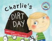 Charlie s Dirt Day