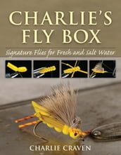 Charlie s Fly Box