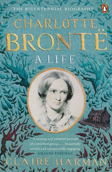 Charlotte Brontë - Claire Harman