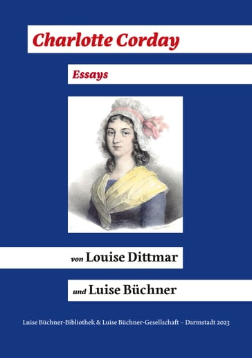 Charlotte Corday (1768 - 1793) - Louise Dittmar - Luise Buchner