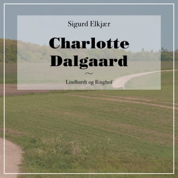 Charlotte Dalgaard - Sigurd Elkjær