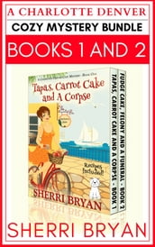 A Charlotte Denver Cozy Mystery Bundle - Books 1 and 2