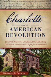 Charlotte and the American Revolution