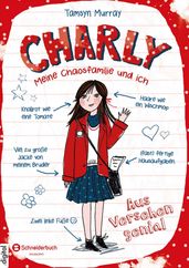 Charly - Meine Chaosfamilie und ich, Band 01