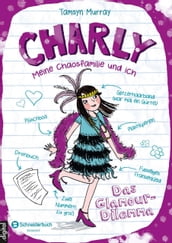 Charly - Meine Chaosfamilie und ich, Band 03