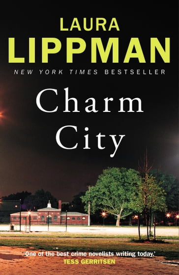 Charm City - Laura Lippman