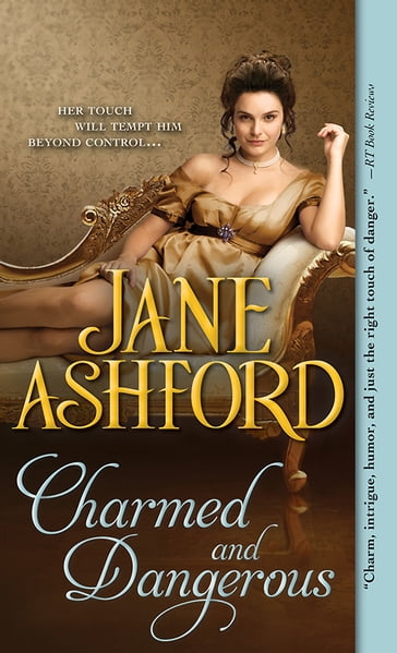 Charmed and Dangerous - Jane Ashford