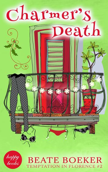 Charmer's Death (Temptation in Florence #2) - Beate Boeker